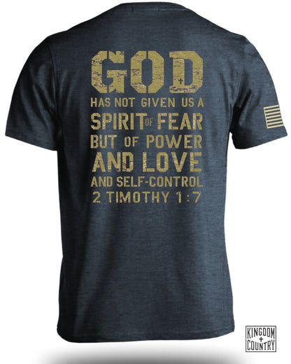 God Has Not Given Us A Spirit Of Fear T-Shirt