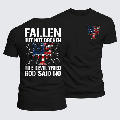 Luxe Mercerized Cotton Tee - Fallen But Not Broken The Devil Tried God Said No