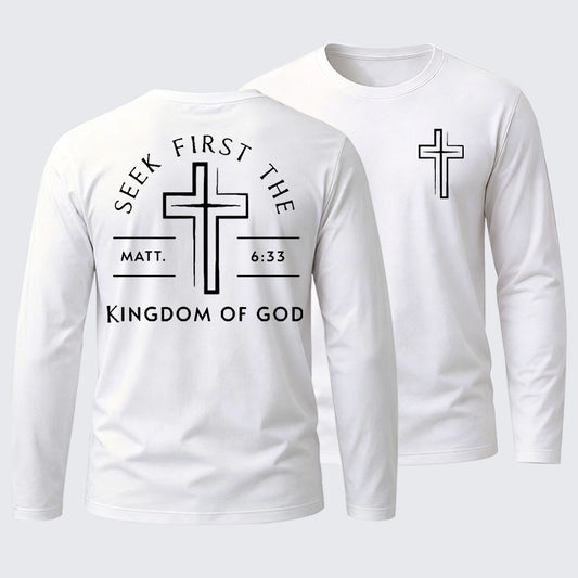 Seek First The Kingdom Of God Cotton Long Sleeve T-Shirt