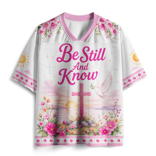 Be Still And Know That I Am God Christian Mesh Jersey