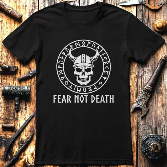 FEAR NOT DEATH 026 T Shirt US