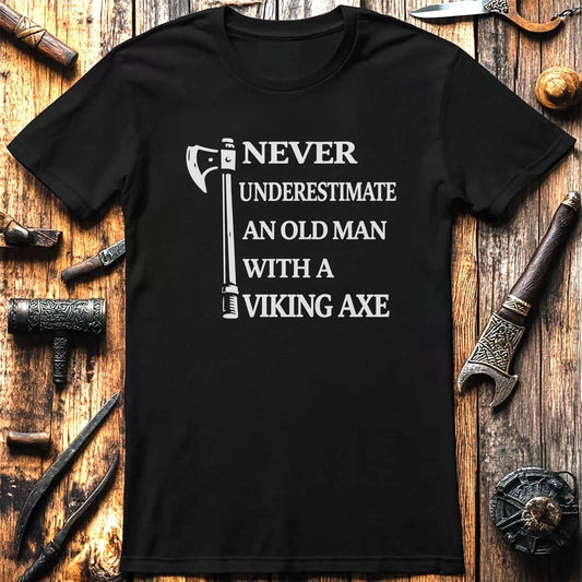 OLD MAN VIKING AXE 026 T Shirt US