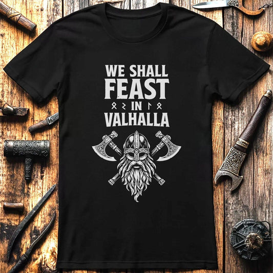 WE SHALL FEAST IN VALHALLA 028 T Shirt US