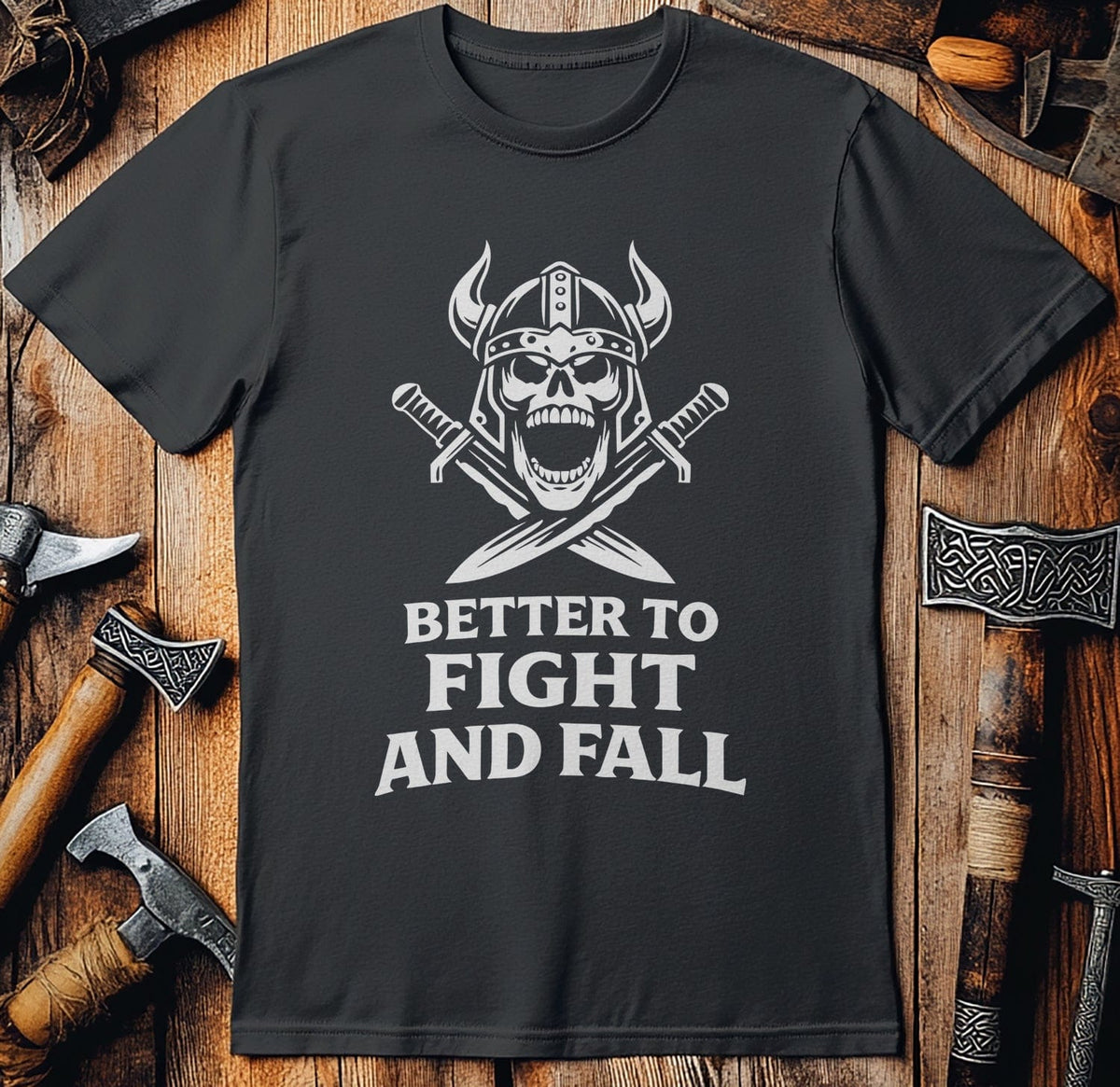 BETTER TO FIGHT 026 T Shirt