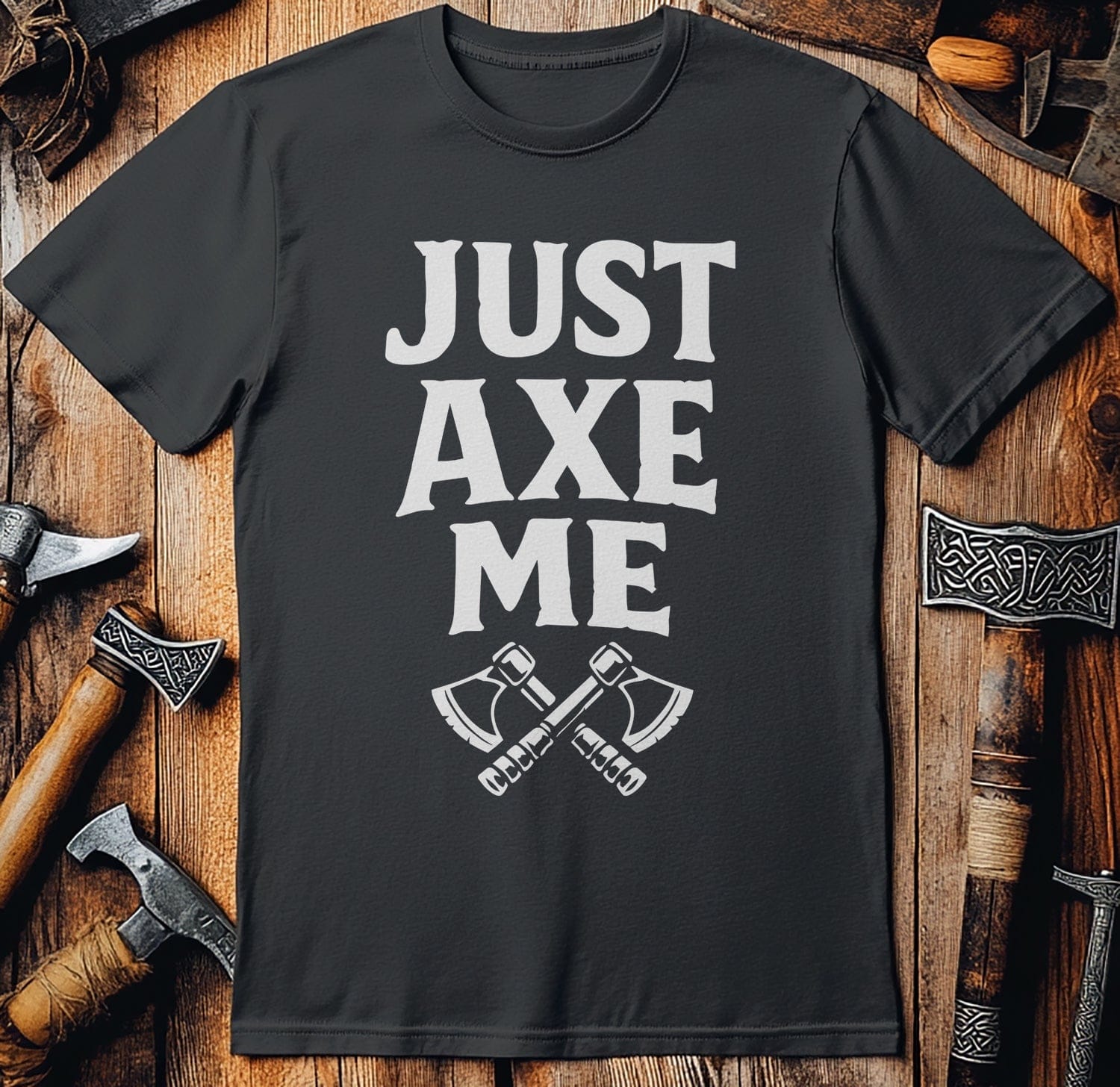 JUST AXE ME 026 T Shirt US