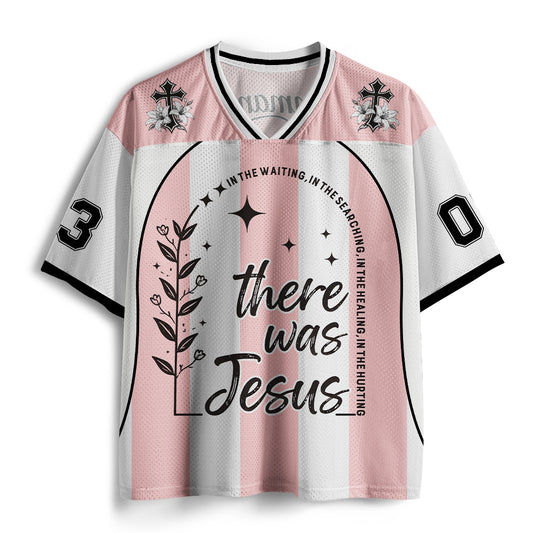 There Was Jesus Christian Mesh Jersey