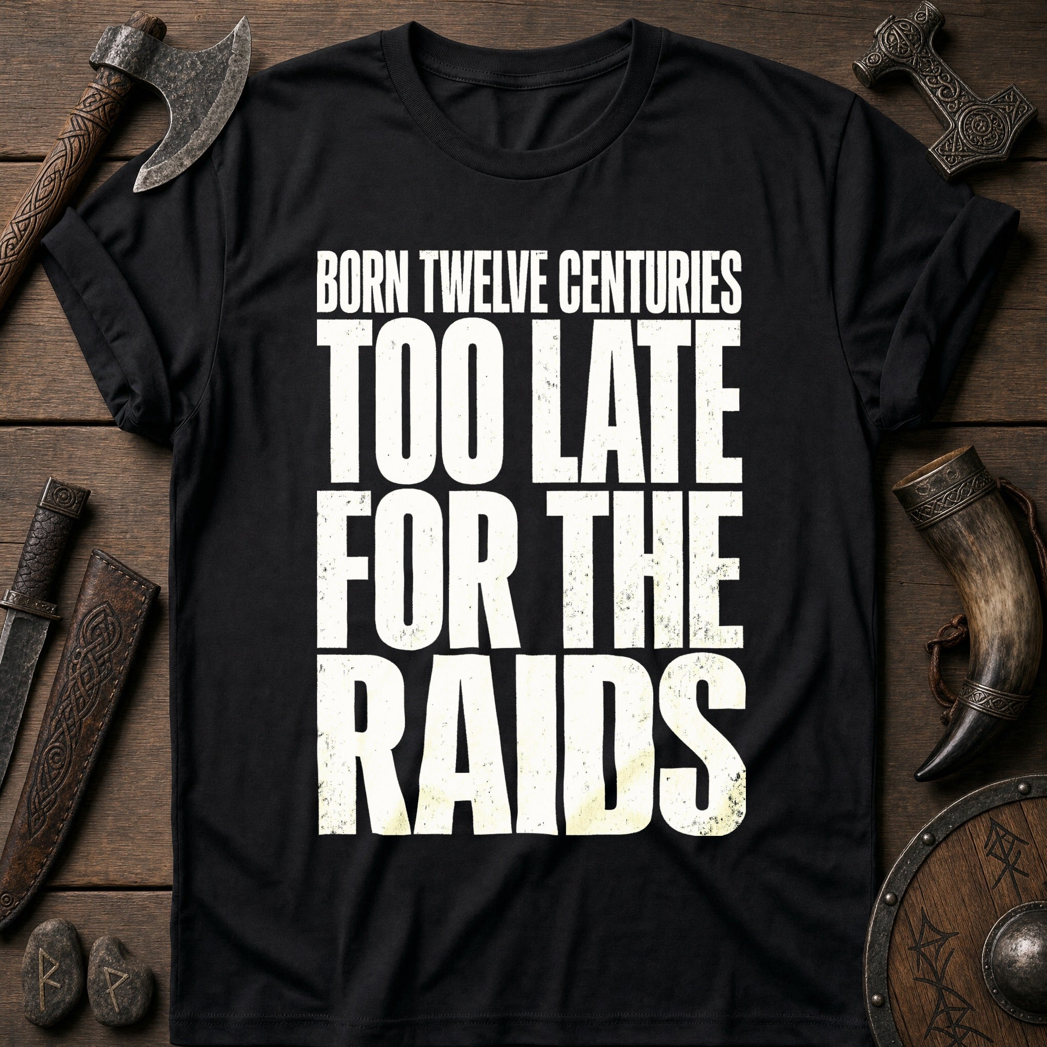 Born Twelve Centuries Viking T-Shirt US