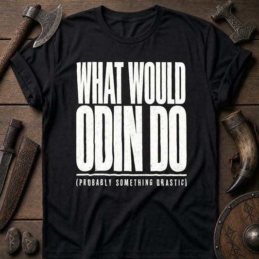 What Would Odin Do Viking T-Shirt US