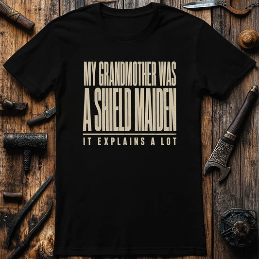 My Grandmother Was A Shield Maiden Viking T-Shirt EU