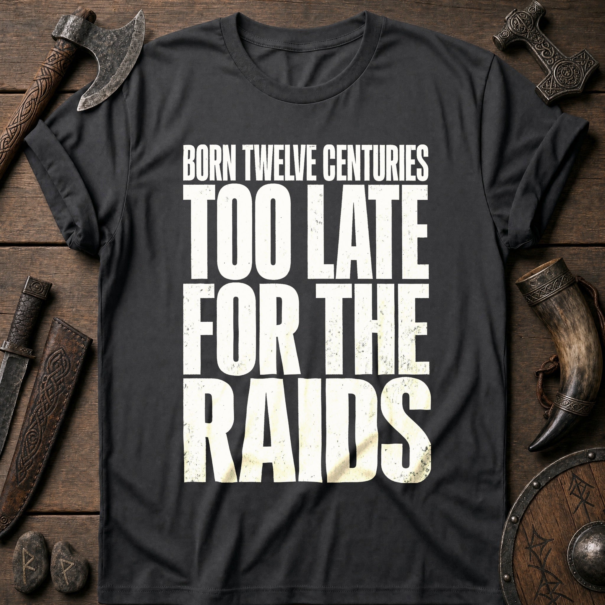 Born Twelve Centuries Viking T-Shirt US