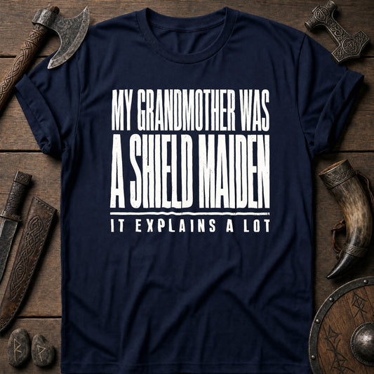 My Grandmother Was A Shield Maiden Viking T-Shirt US