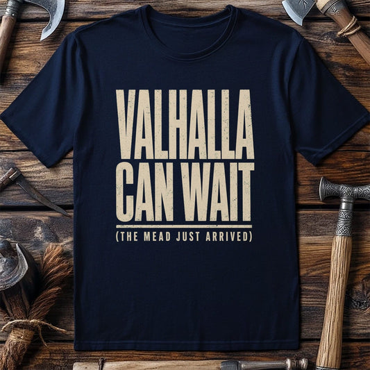 Valhalla Can Wait Viking T-Shirt US