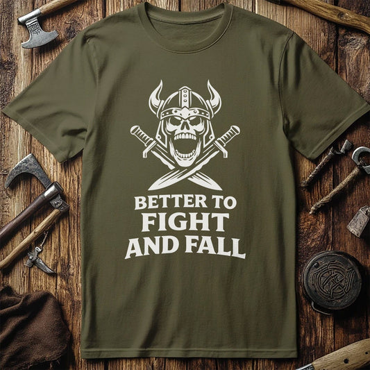 BETTER TO FIGHT 026 T Shirt US