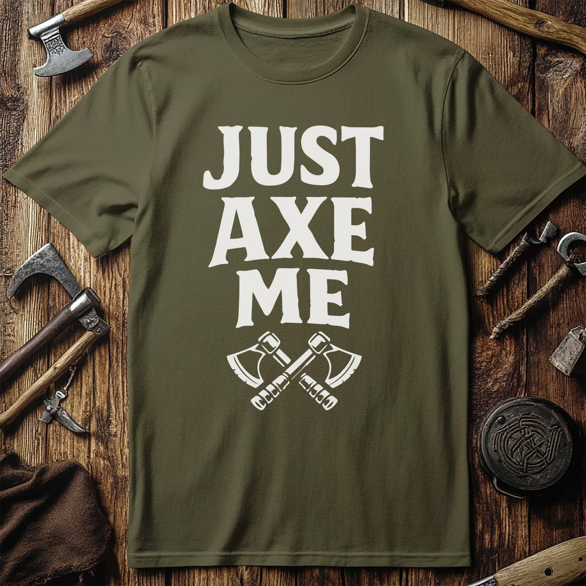 JUST AXE ME 026 T Shirt US