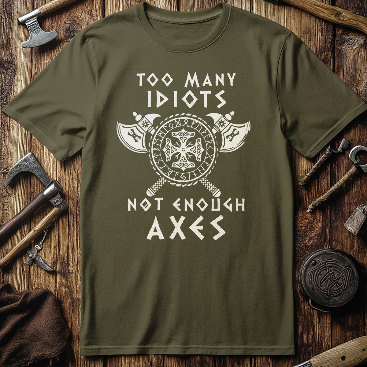 Too Many Idiots T-Shirt US