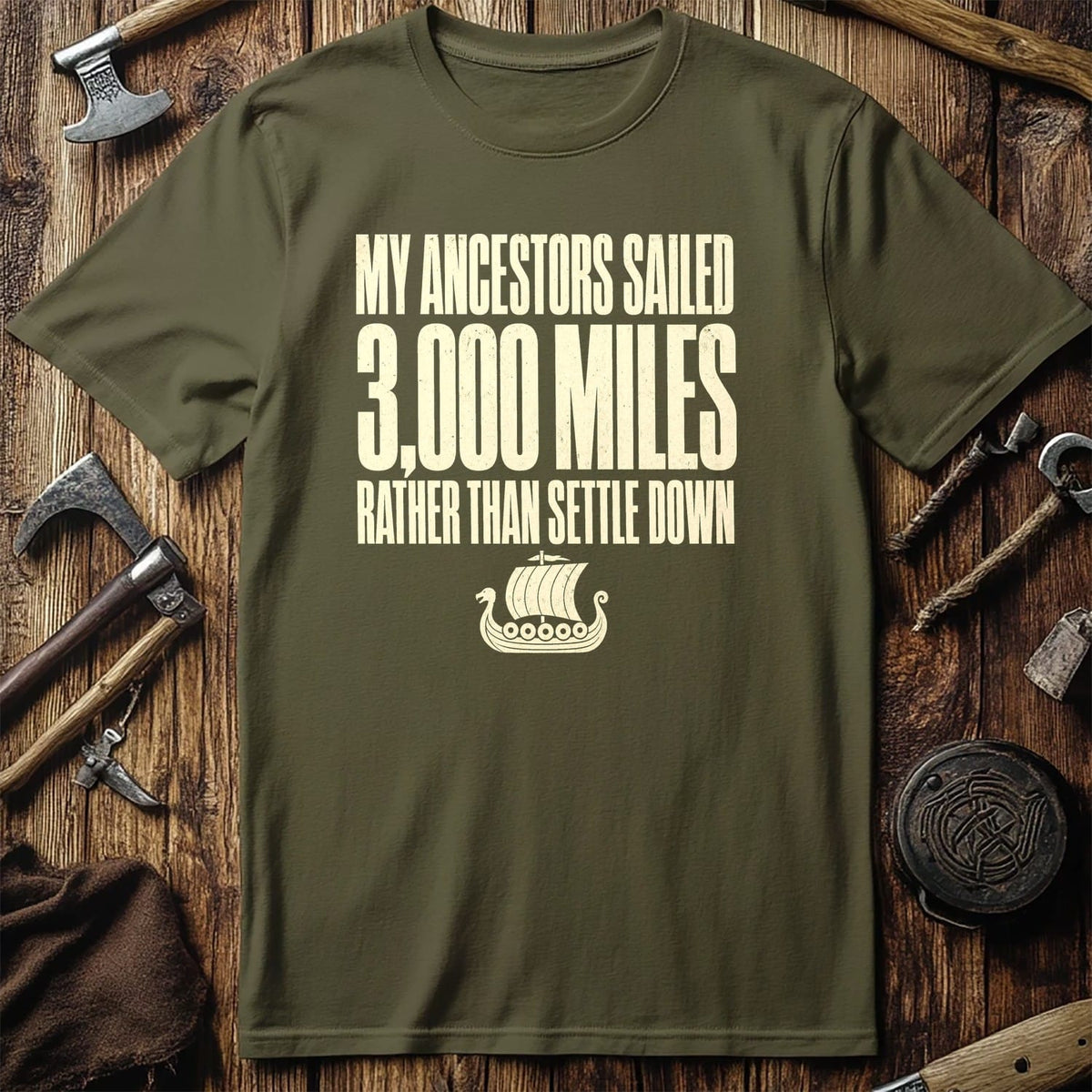 My Ancestors Sailed 3,000 Miles Viking T-Shirt US