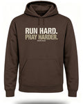 Run Hard Pray Harder Hoodie