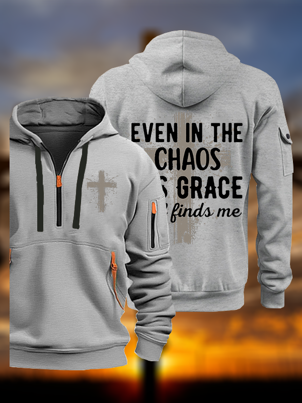 Even In The Chaos His Grace Still Finds Me Jesus God Christian Zipper Hoodies