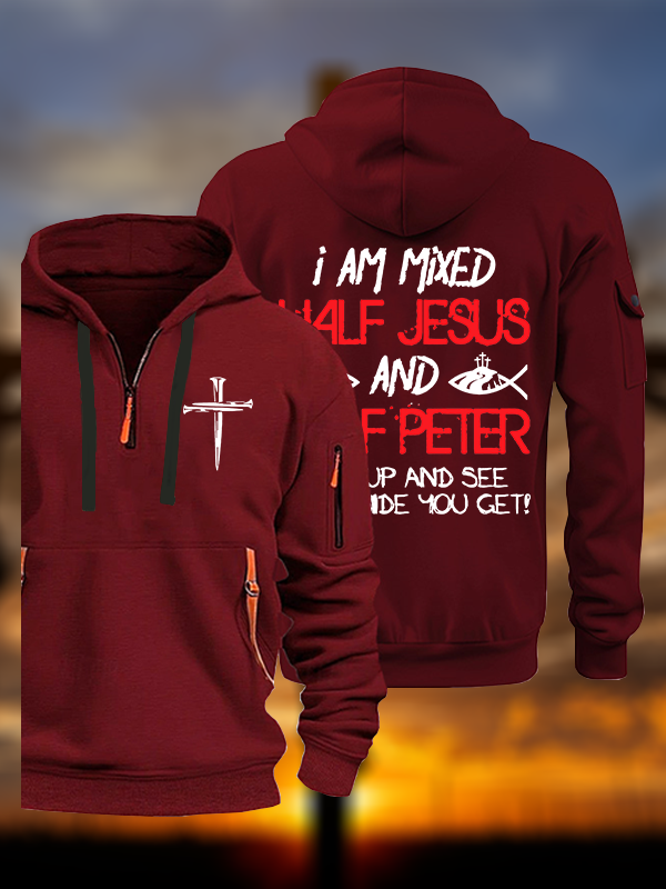 I Am Mixed Half Jesus And Half Peter Jesus God Christian Zipper Hoodies