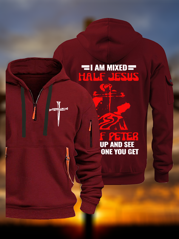I Am Mixed Half Jesus And Half Peter Jesus God Christian Zipper Hoodies