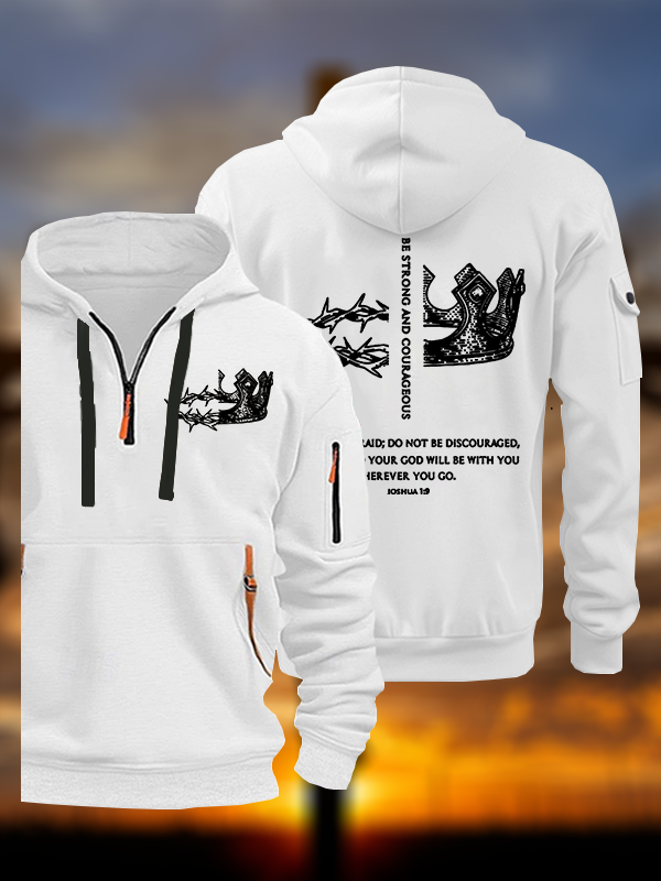 Be Strong and Courageous Jesus God Christian Zipper Hoodies