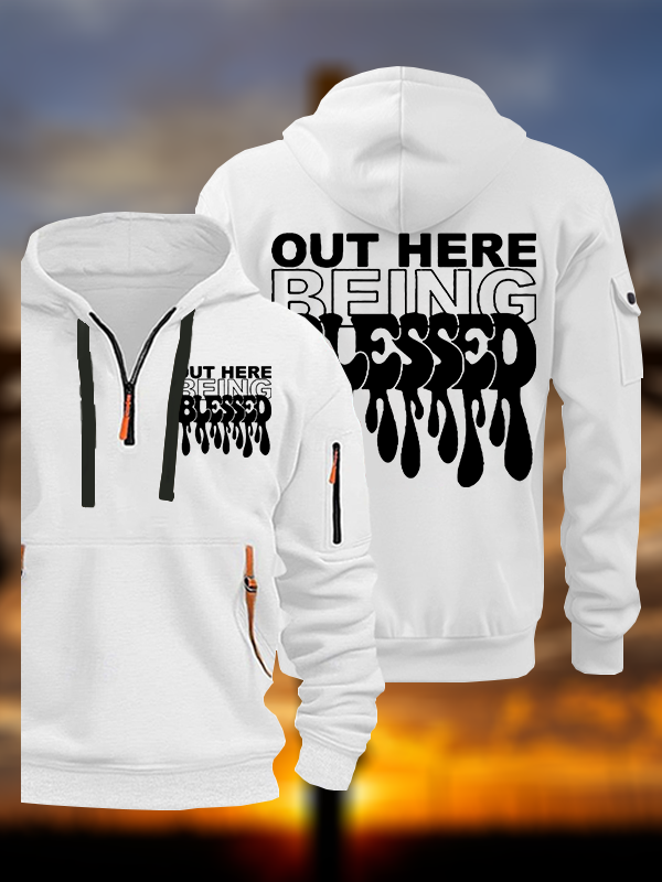 Out Here Being Blessed Jesus God Christian Zipper Hoodies