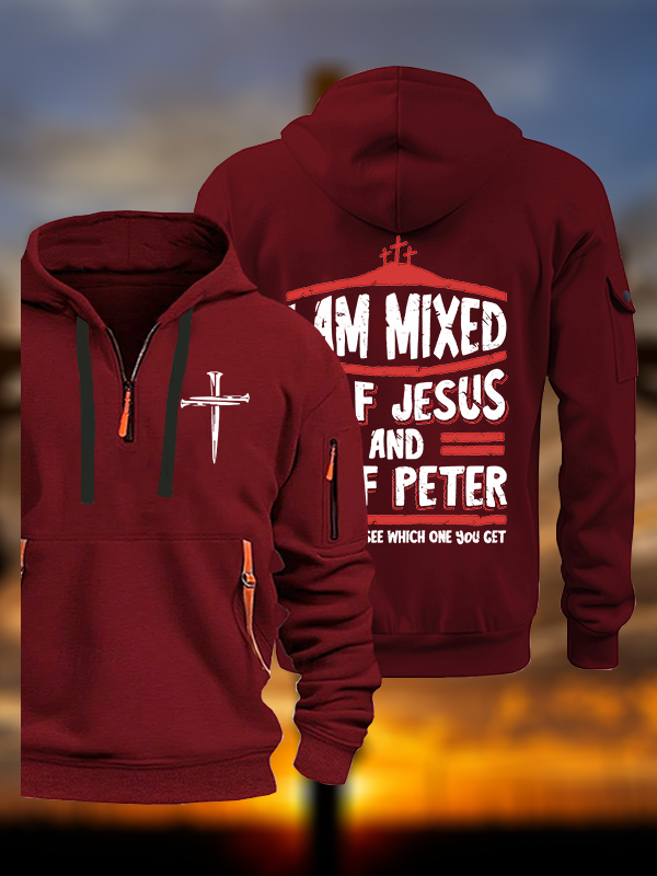 I Am Mixed Half Jesus And Half Peter Jesus God Christian Zipper Hoodies