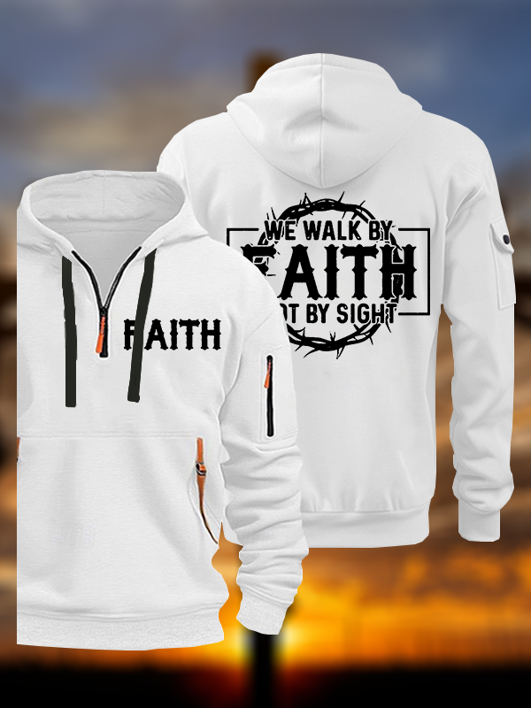 Walk By Faith Not By Sight Jesus God Christian Zipper Hoodies
