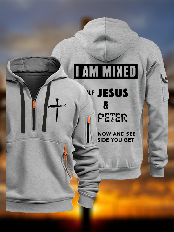 I Am Mixed Half Jesus And Half Peter Jesus God Christian Zipper Hoodies