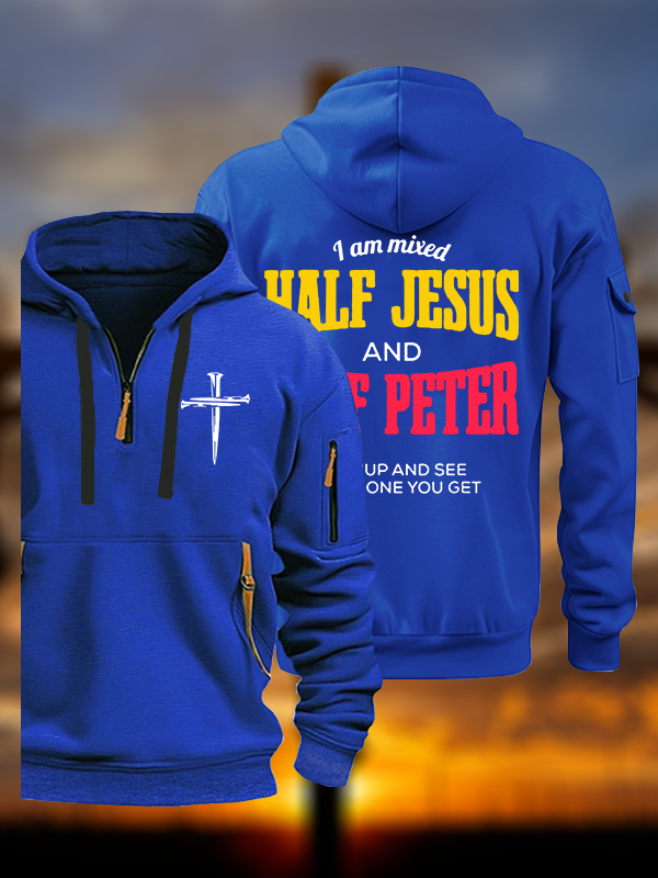 I Am Mixed Half Jesus And Half Peter Jesus God Christian Zipper Hoodies