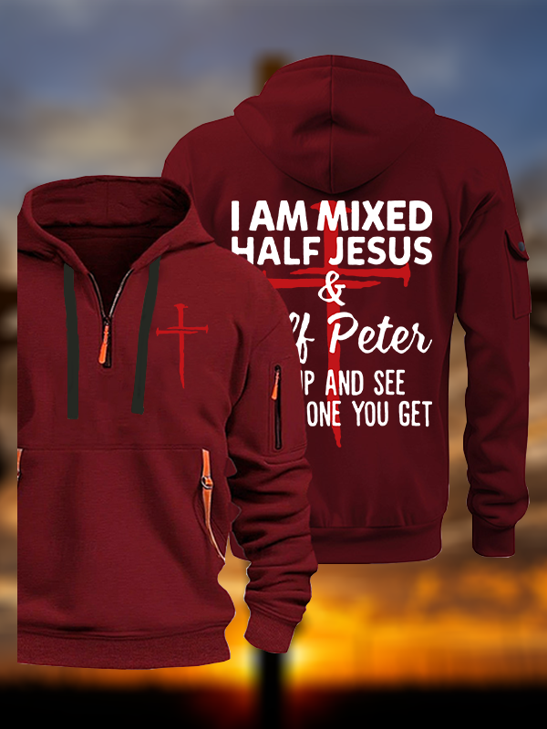 I Am Mixed Half Jesus And Half Peter Jesus God Christian Zipper Hoodies