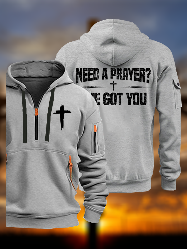 Need A Prayer? I've Got You Jesus God Christian Zipper Hoodies