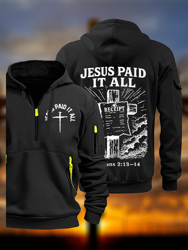 Jesus Paid It All  Jesus God Christian Zipper Hoodies