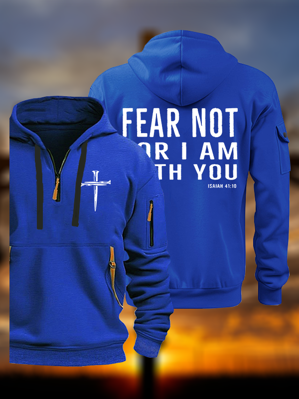 Fear Not  Jesus God Christian Zipper Hoodies
