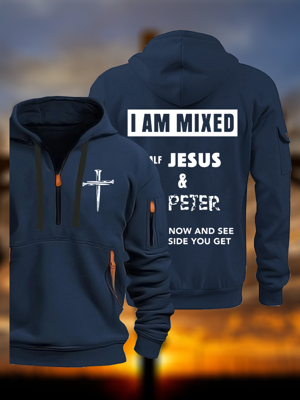 I Am Mixed Half Jesus And Half Peter Jesus God Christian Zipper Hoodies