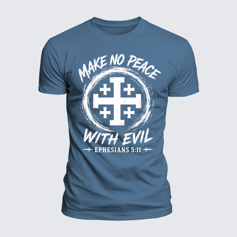Luxe Mercerized Cotton Tee - Make No Peace with Evil  Jerusalem Cross