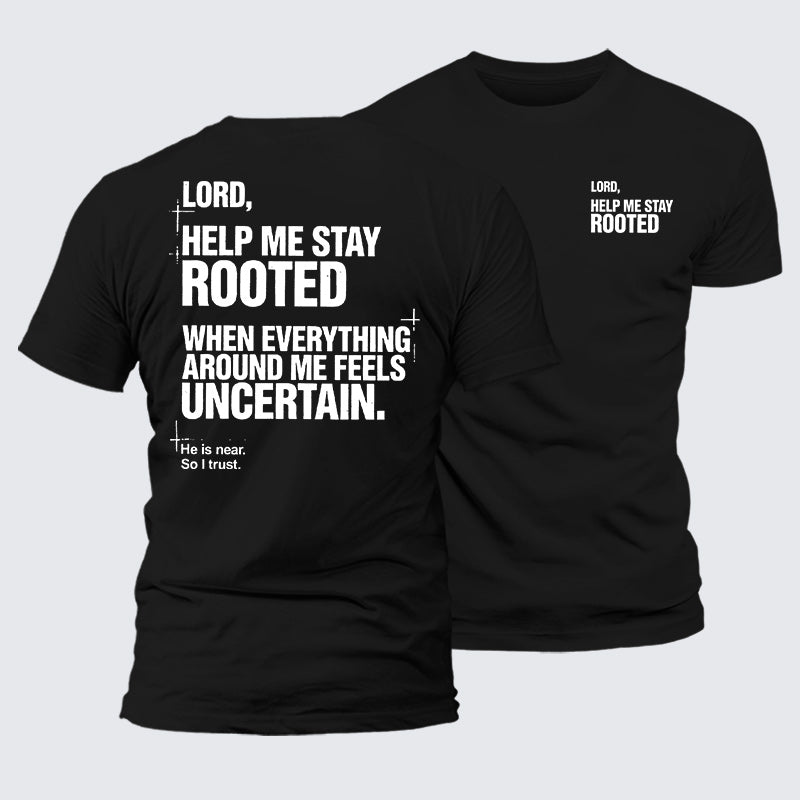 Luxe Mercerized Cotton Tee - Lord Help Me Stay Rooted
