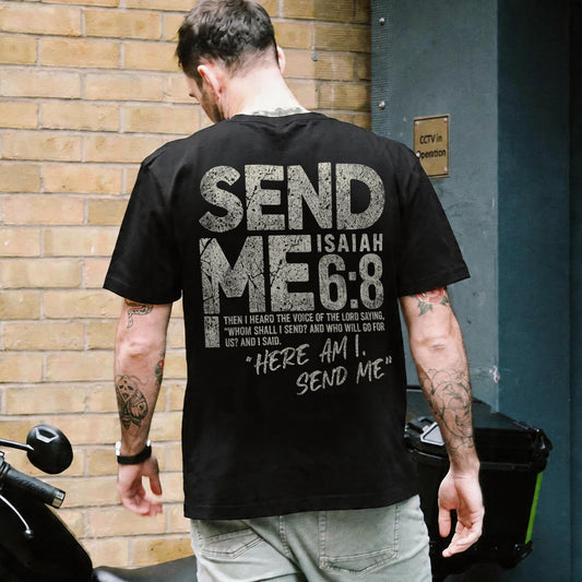 Send Me Isaiah 6:8 Then I Heard The Voice Of The Lord Saying Printed Men's T-shirt