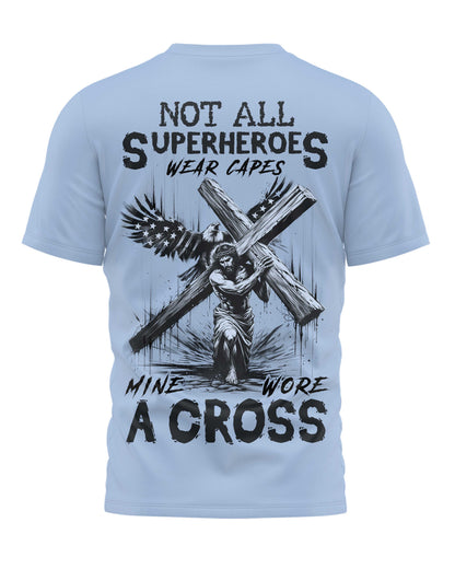 Not All Superheroes Wear Capes All Over Print T-Shirt