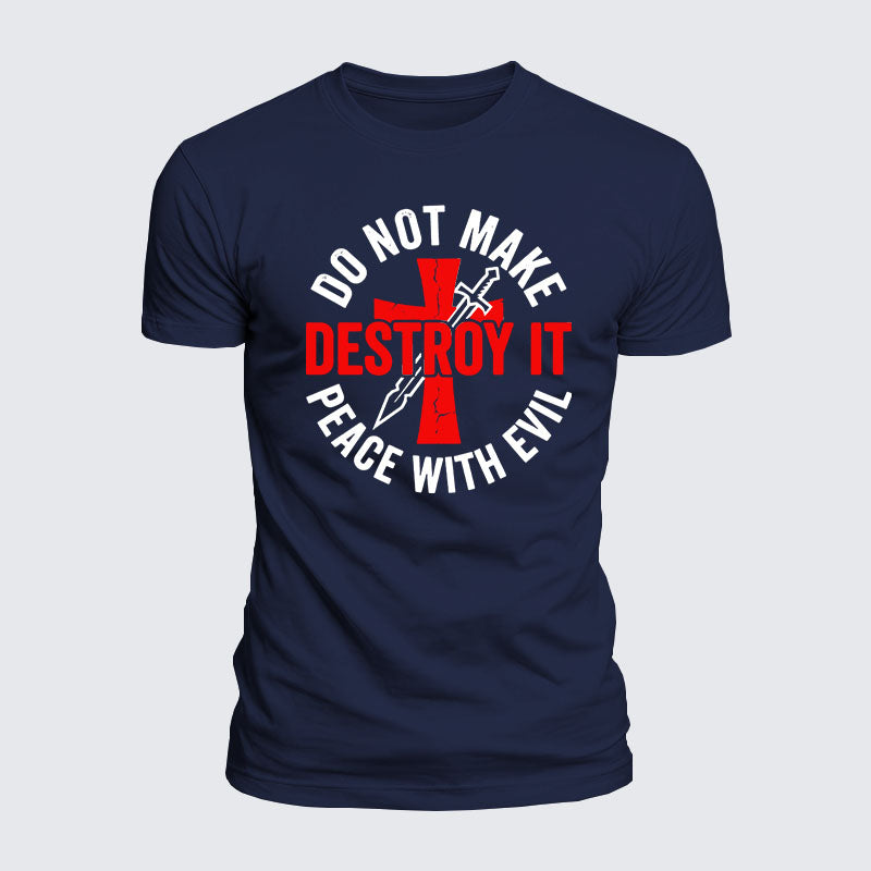 Luxe Mercerized Cotton Tee -  Make No Peace with Evil Knight Templar Jerusalem Cross