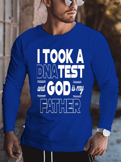 I took a DNA test and God is my father Cotton Long Sleeve T-Shirt