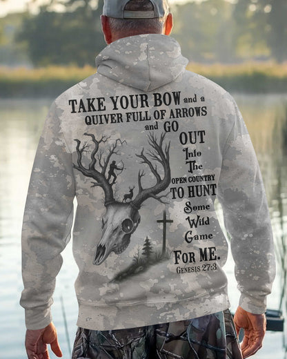 Take Your Bow And A Quiver Full Of Arrows And Go Out Into The Open Country To Hunt Some Wild Game For Me All Over Print T-Shirt