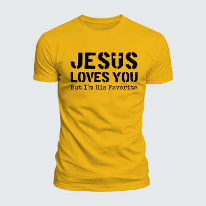 Luxe Mercerized Cotton Tee - Jesus Loves You, But I'm His Favorite