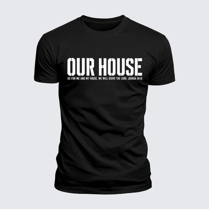 Luxe Mercerized Cotton Tee - Our House Joshua 24:15