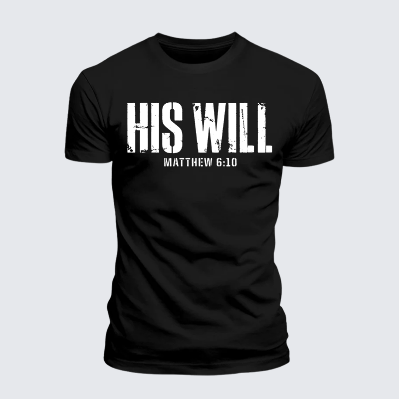 Luxe Mercerized Cotton Tee - His Will Matthew 6:10