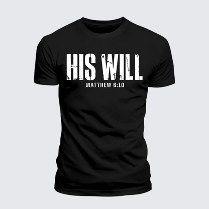 Luxe Mercerized Cotton Tee - His Will Matthew 6:10
