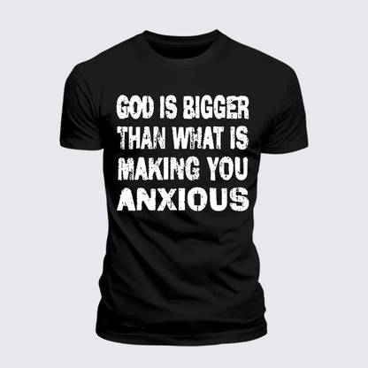 Luxe Mercerized Cotton Tee - God Is Bigger Than What Is Making You Anxious