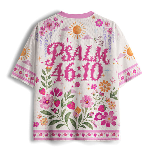 Be Still And know  Christian Mesh Jersey