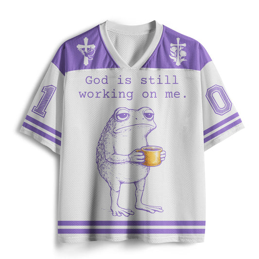God Is Still Working On Me Christian Mesh Jersey