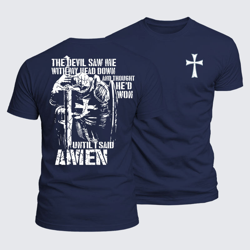 Luxe Mercerized Cotton Tee - The Devil Saw Me with My Head Down and Thought He'd Won Until I Said Amen